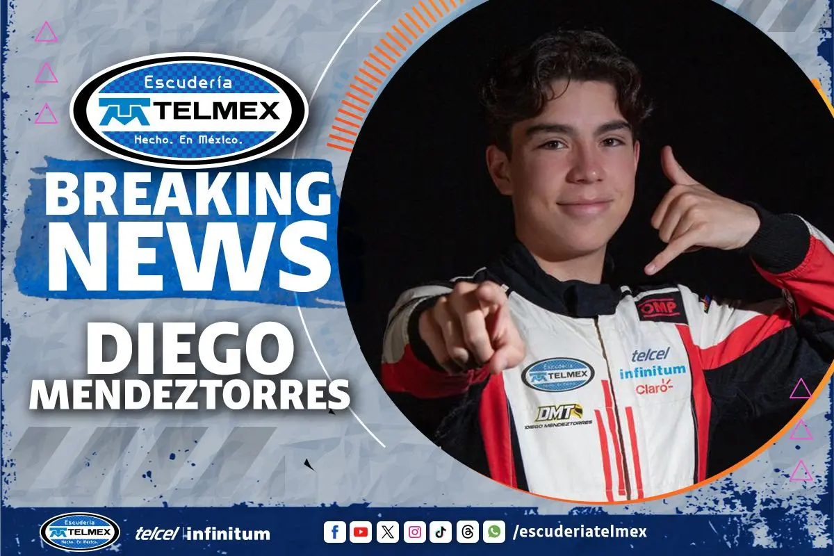 DIEGO MENDEZTORRES SE INTEGRA A LA PLATAFORMA MÁS IMPORTANTE DEL AUTOMOVILISMO EN LATINOAMÉRICA: ESCUDERÍA TELMEX TELCEL